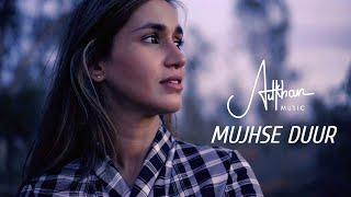 Mujhse Duur  | Official Video | Adnan Ali Khan | 2021