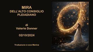 MIRA dell'Alto Consiglio Pleiadiano, di Valerie Donner, 02/10/2024