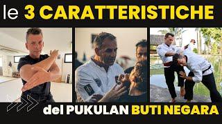 Le 3 caratteristiche FONDAMENTALI del PUKULAN BUKTI NEGARA