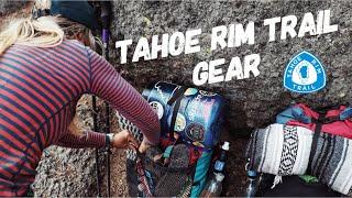 Tahoe Rim Trail Gear | Part 1 - Pack and Sleep System