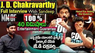 JD Chakravarthy Full interview | MMOF Movie | Latest | Sandeep | 70MM | Eagle Media Works