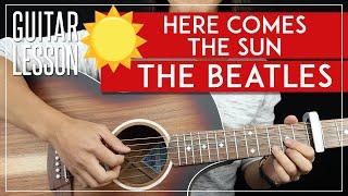 Here Comes The Sun Guitar Tutorial  The Beatles Guitar Lesson  |All Riffs + Chords + TAB|