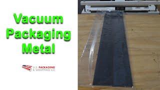 Vacuum Packaging Metal