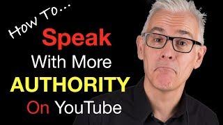 How To Speak With Authority