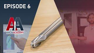 ANCA Machine Basics: Setting Up and Grinding a Ballnose Endmill (Part 1) | ANCA Academy Episode 6