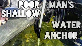 Poor Man's Shallow Water Anchor