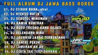 DJ JAWA TERBARU VIRAL TIKTOK 2024 FULL BASS || DJ CIINAN BANA X NYEKSO BATIN X SEBOTOL MINUMAN