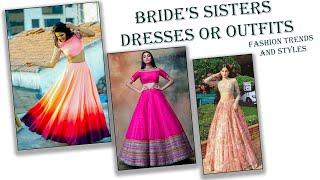 Most Fabulous & Gourgeous Bride Sisters Wedding Dress Designs Collections 2021