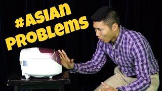 Problems All Asians Deal With #Asianproblems