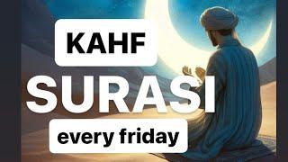 Al KAHF SURASI | Listen every Friday