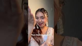 Pearl Hairstyle Hack for wedding || #hairstyle #wedding hairstyles#hairtutorial #rajnandini #shorts