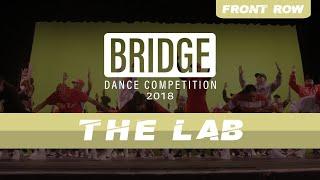 The Lab | Bridge 2018 | Official Front Row