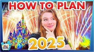 How to Plan Your Disney World Trip in 2025