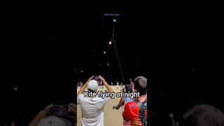 kite flying at night -Brazil beach#patang #kiteflying #kite #shorts ⭐⭐⭐⭐⭐⭐⭐⭐⭐⭐