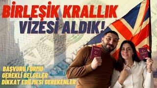 İNGİLTERE VİZESİ NASIL ALDIK? | Bilmeniz gereken her şey!