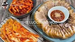 THỊT LUỘC THẢO MỘC SUYUK+ KIMCHI CỦ CẢI MUỐI XỔI (Viet/Eng sub)