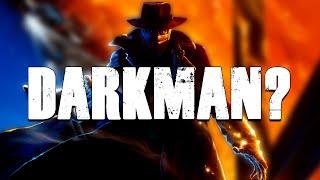 DARKMAN: Poco de Dark y Poco de Man