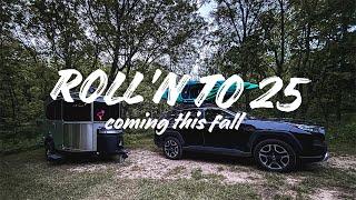 Roll'n To 25 | Official Season Trailer