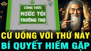 [Lạ] DANH Y ĐỂ LẠI CT NƯỚC TỎI TĂNG SINH LỰC, 11 LỜI CHIA SẺ DƯỠNG SINH, Học Để Sống Thọ | BTT