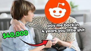 Sanest redditor saddles 12 year old with $40,000 loan