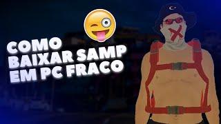 COMO BAIXAR E INSTALAR GTA SAMP NO PC FRACO EM 3 MINUTOS! ATUALIZADO 2023 ( TUTORIAL SEM ENROLAÇÃO)