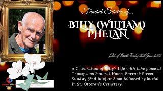 Funeral Mass for BILLY (WILLIAM) PHELAN