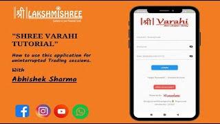 Shree Varahi Trading App Tutorial | Lakshmishree Stock Broker