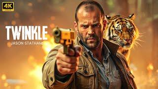 Twinkle : Jason Statham | New Action Movie 2025 | Full Movie | 4K Ultra #actionmovies