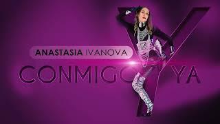 Anastasia Ivanova  -  Conmigo y ya