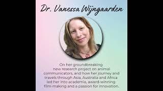 On her groundbreaking new research project on animal communicators, with Dr. Vanessa Wijngaarden