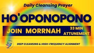 Daily Cleansing Hooponopono Prayer// Spoken By Morrnah Simeona HARMONY VIBES #healing #hooponopono