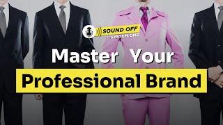 Building Your Brand: Expert Tips for Personal & Professional Success