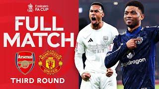 FULL MATCH | Arsenal v Manchester United | Third Round | Emirates FA Cup 2024-25