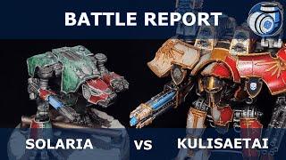 Adeptus Titanicus Battle Report: Legio Solaria Vs. Legio Kulisaetai
