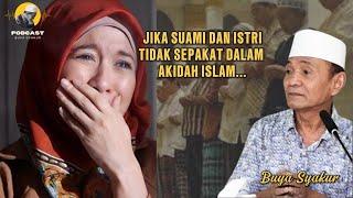 INILAH YANG HARUS DILAKUKAN JIKA SUAMI DAN ISTRI TIDAK SEPAKAT DALAM AKIDAH AKIDAH ISLAM #buyasyakur