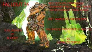 FALLOUT 76 BEST LEGENDARY EFFECTS 4 FULL HEALTH GATLIN PLASMA 4 POWER ARMOR VS ULTRACITE TERROR