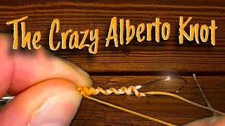 Best Way To Tie The Crazy Alberto Fishing Knot (A Great Way To Join Two Lines!)