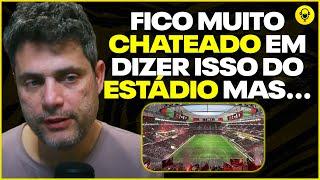 FABRÍCIO CHICCA DESABAFA SOBRE O ESTÁDIO DO FLAMENGO