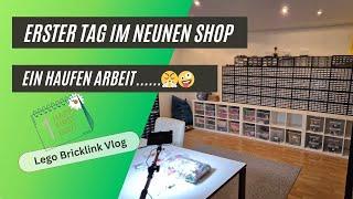 Erster Tag im NEUEN Shop - Es gibt VIEL zu tun. Lego Bricklink VLOG