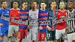 best football skills [foot mix] 2021 #football #skils