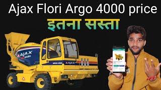 Ajax Flori Argo 4000 ki India price | Ajax Flori Argo 4000 ki price