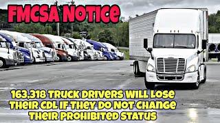 FMCSA Notice: 163,318 Truck Drivers Will Lose Their CDL If They Do Not Change Their Status 