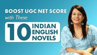 Don't Miss These 10 Indian English Novels for UGC NET Exam!