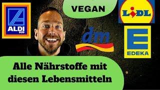 Mein veganer Einkauf bei LIDL, DM, ALDI und EDEKA