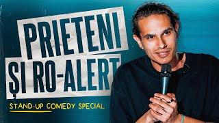 Mirel Popinciuc | PRIETENI SI RO-ALERT | Stand Up Comedy Special