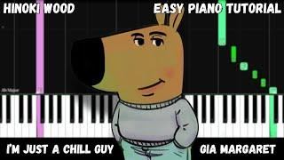 I'm Just a Chill Guy - Gia Margaret - Hinoki Wood (Easy Piano Tutorial)