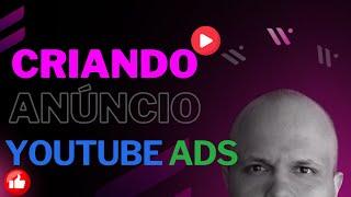 Live 26 - Criando Anúncio no Youtube Ads ao Vivo!