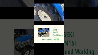 ISEKI Tractor TM15F#shorts #tractor