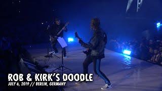 Metallica: Rob & Kirk's Doodle (Berlin, Germany - July 6, 2019)