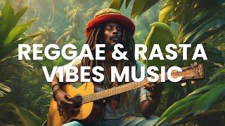 Reggae Rasta Vibes Music  Perfect Reggae Tunes for a Chill Evening in The Beach